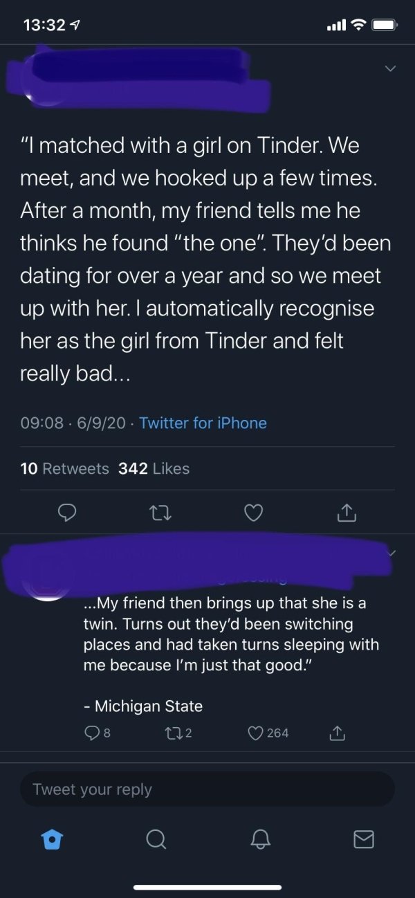 screenshot - "I matched with a girl on Tinder. We meet, and we hooked up a few times. After a month, my friend tells me he thinks he found "the one". They'd been dating for over a year and so we meet up with her. I automatically recognise her as the girl 