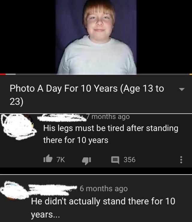 photo caption - Photo A Day For 10 Years Age 13 to 23 months ago His legs must be tired after standing there for 10 years Zk 356 6 months ago He didn't actually stand there for 10 years...