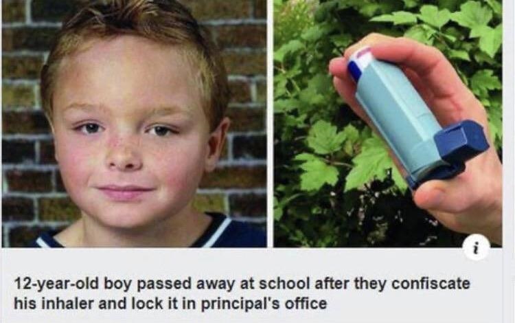 12-year-old boy passed away at school after they confiscate his inhaler and lock it in principal's office