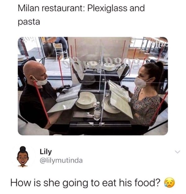 restaurant social distancing ideas - Milan restaurant Plexiglass and pasta Lily How is she going to eat his food?