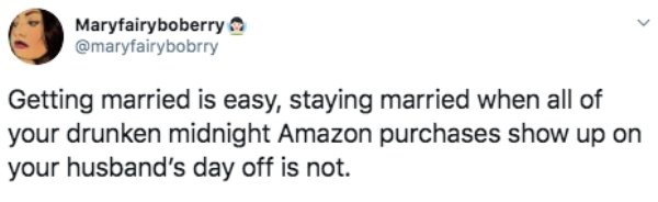 pi day meme math sell - Maryfairyboberry Getting married is easy, staying married when all of your drunken midnight Amazon purchases show up on your husband's day off is not.