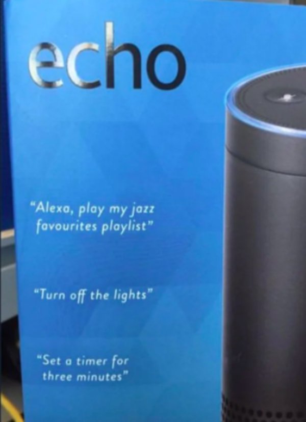 cylinder - echo "Alexa, play my jazz favourites playlist" "Turn off the lights" "Set a timer for three minutes"