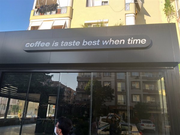 facade - coffee is taste best when time