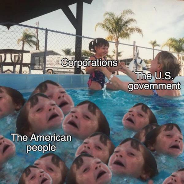 drowning skeleton meme - Corporations The U.S. government The American people