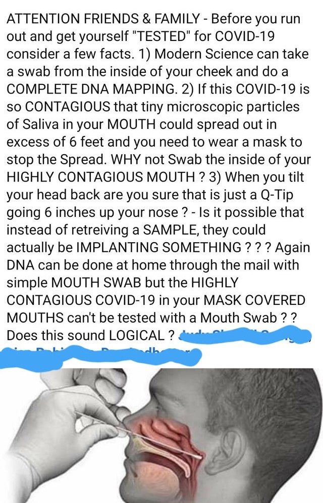 jaw - Attention Friends & Family Before you run out and get yourself "Tested" for Covid19 consider a few facts. 1 Modern Science can take a swab from the inside of your cheek and do a Complete Dna Mapping. 2 If this Covid19 is so Contagious that tiny micr