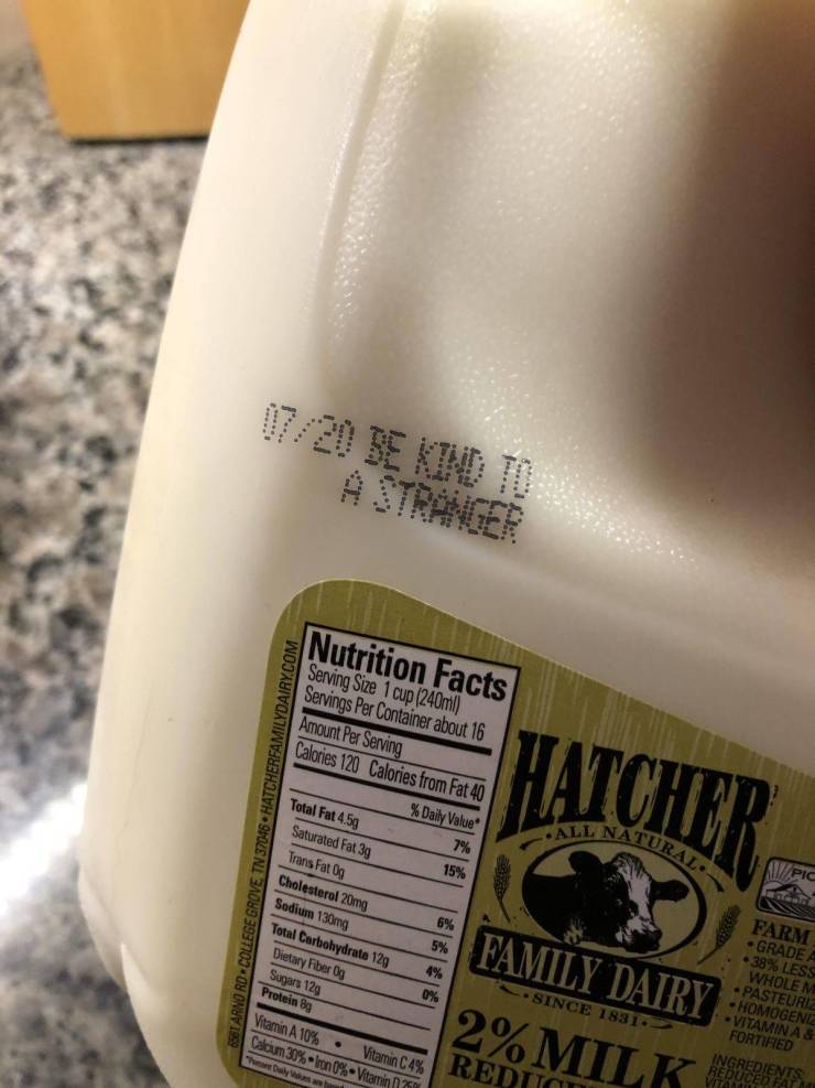 “My milk has good advice printed on the side.”