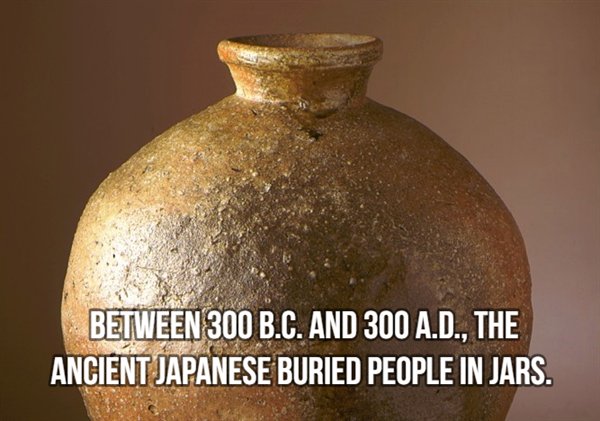 artifact - Between 300 B.C. And 300 A.D., The Ancient Japanese Buried People In Jars.