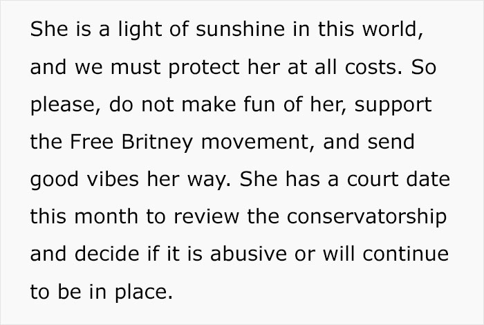 best quotes in facebook - She is a light of sunshine in this world, and we must protect her at all costs. So please, do not make fun of her, support the Free Britney movement, and send good vibes her way. She has a court date this month to review the cons