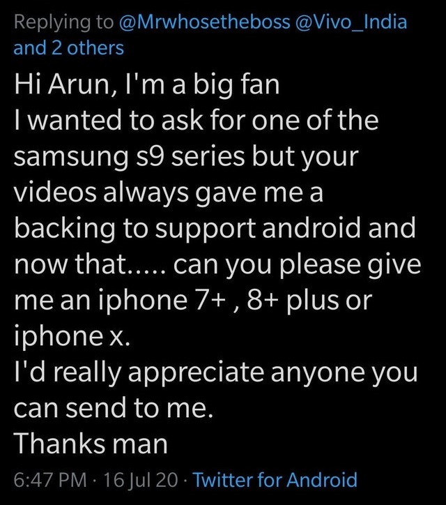 entitled people - tring school - and 2 others Hi Arun, I'm a big fan I wanted to ask for one of the samsung s9 series but your videos always gave me a backing to support android and now that..... can you please give me an iphone 7 , 8 plus or iphone x. I'