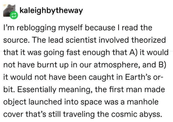 I'm reblogging myself because I read the source. The lead scientist involved theorized that it was going fast enough that A it would not have burnt up in our atmosphere, and B it would not have been caught in Earths or bit. Esse
