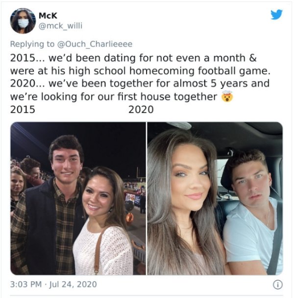 presentation - McK 2015... we'd been dating for not even a month & were at his high school homecoming football game. 2020... we've been together for almost 5 years and we're looking for our first house together 2015 2020