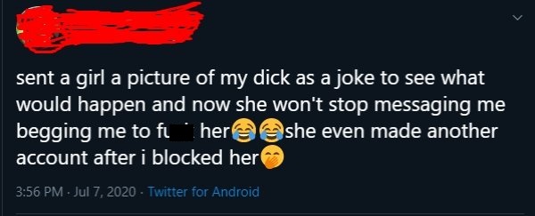 nothing is impossible quotes - sent a girl a picture of my dick as a joke to see what would happen and now she won't stop messaging me begging me to f her she even made another account after i blocked her Twitter for Android
