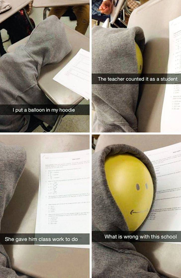 funny things to put on your snapchat story - The teacher counted it as a student I put a balloon in my hoodie She gave him class work to do What is wrong with this school