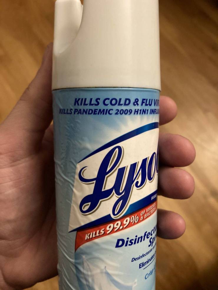 “Found a Lysol can from the last pandemic.”