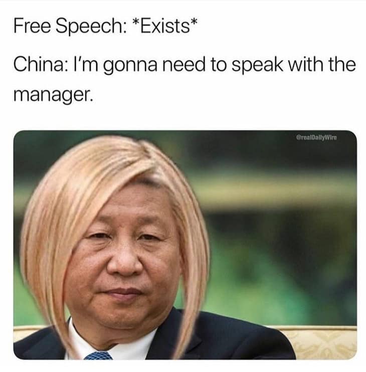 xi jinping karen - Free Speech Exists China I'm gonna need to speak with the manager.