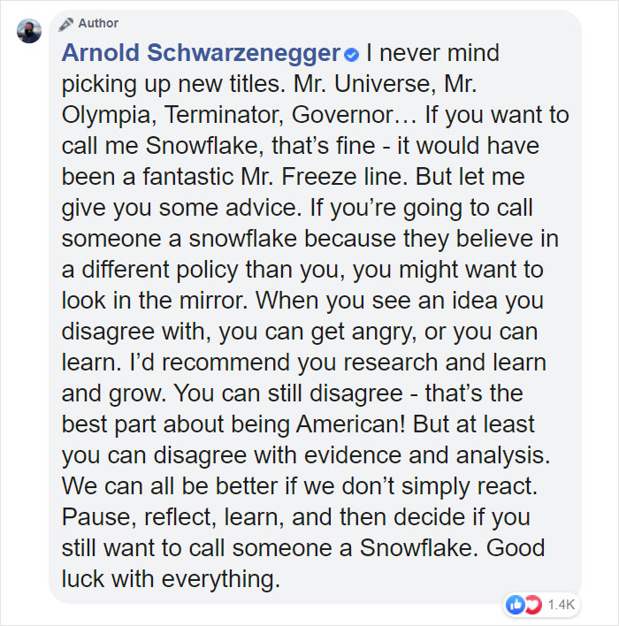 Author Arnold Schwarzeneggero I never mind picking up new titles. Mr. Universe, Mr. Olympia, Terminator, Governor... If you want to call me Snowflake, that's fine it would have been a fantastic Mr. Freeze line. But let me give you some advice. If you're…