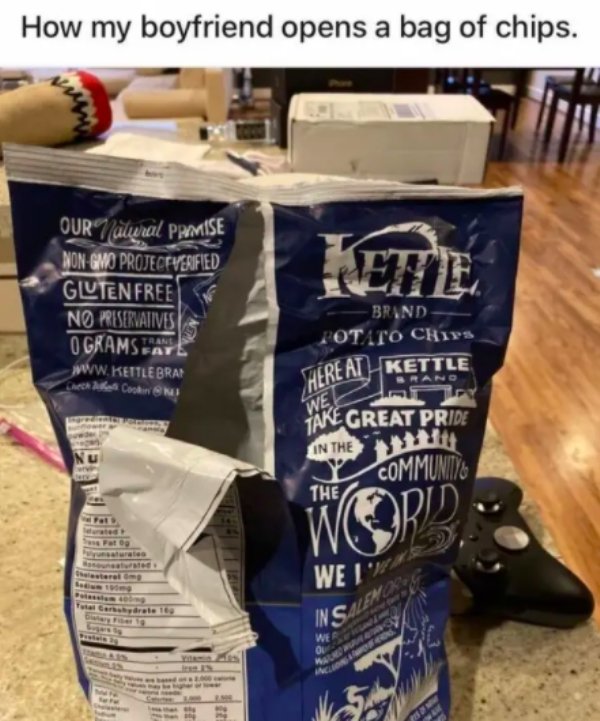 How my boyfriend opens a bag of chips. Our Malereil Promise NonGmo Projeceverified Gluten Free No Preservatives O Grams Fate Caches Cooker Brand Potato Curs Kettle Here At Kettle We Nu Take Great Pride In The Community The Foto re We L tel Gardate 16…