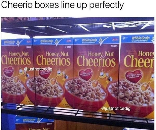 The print on Cheerio boxes perfectly line up for displays.