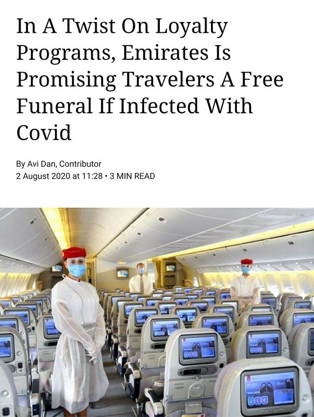 emirates covid uniform - In A Twist On Loyalty Programs, Emirates Is Promising Travelers A Free Funeral If Infected With Covid By Avi Dan, Contributor at . 3 Min Read Bre Doo Doe