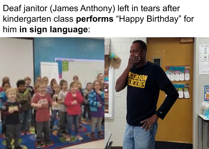 Deaf janitor James Anthony left in tears after kindergarten class performs "Happy Birthday" for him in sign language Cvrson Iwks Re