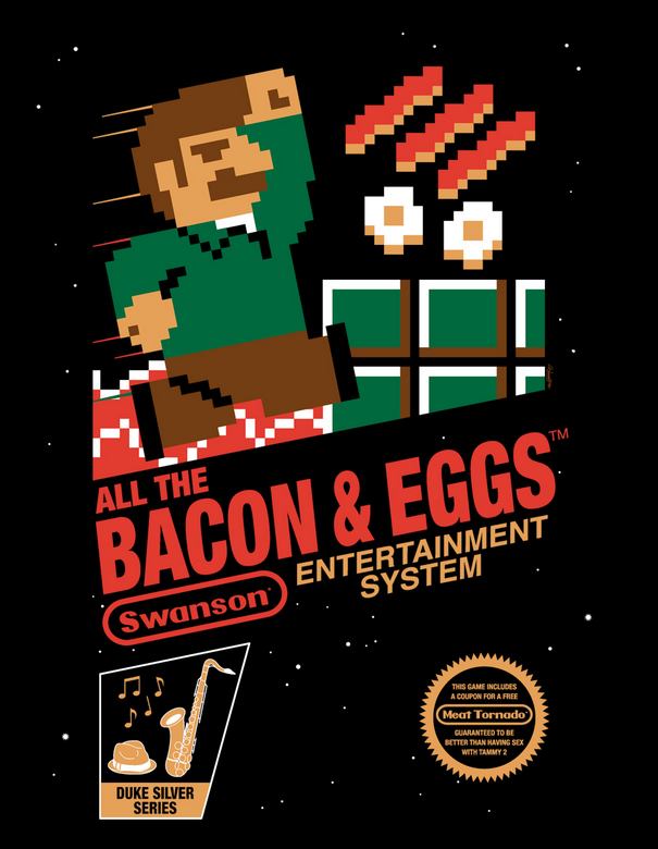 8 bit ron swanson - Tm All The Bacon & Eggs Entertainment System Swanson This Game Includes A Coupon For A Free Meat Tornado Guaranteed To Be Better Than Having Sex With TAMMY2 Duke Silver Series