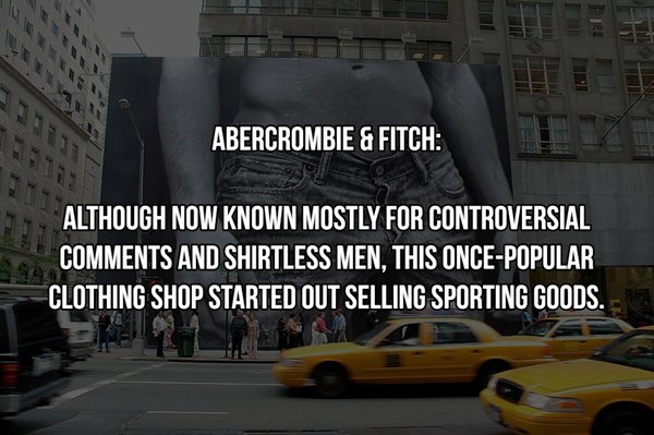 car - Abercrombie & Fitch Although Now Known Mostly For Controversial And Shirtless Men, This OncePopular Clothing Shop Started Out Selling Sporting Goods.