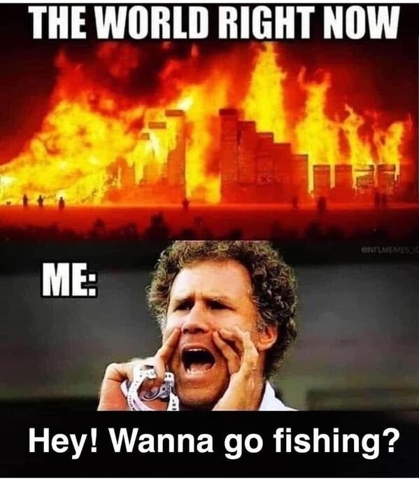 sign - The World Right Now Onflmemestic Me Hey! Wanna go fishing?