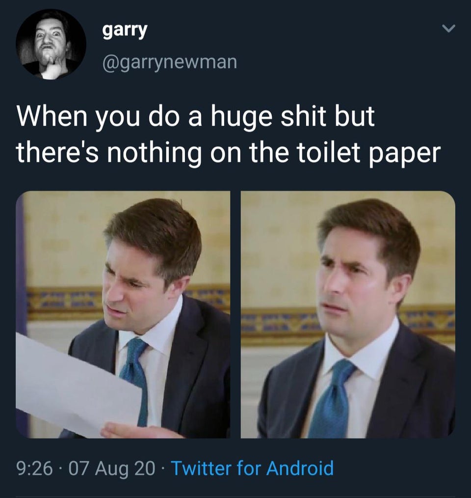 funny tweets - presentation - garry When you do a huge shit but there's nothing on the toilet paper 07 Aug 20 Twitter for Android