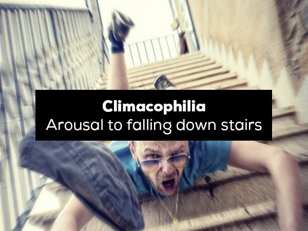 photo caption - Climacophilia Arousal to falling down stairs