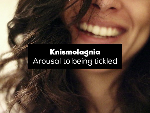 Knismolagnia Arousal to being tickled
