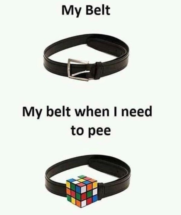 my belt my belt when i need - My Belt My belt when I need to pee