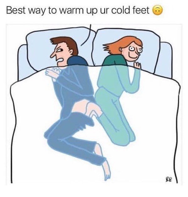 best way to warm up cold feet - Best way to warm up ur cold feet Be