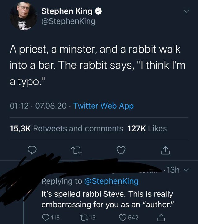 screenshot - Stephen King A priest, a minster, and a rabbit walk into a bar. The rabbit says,
