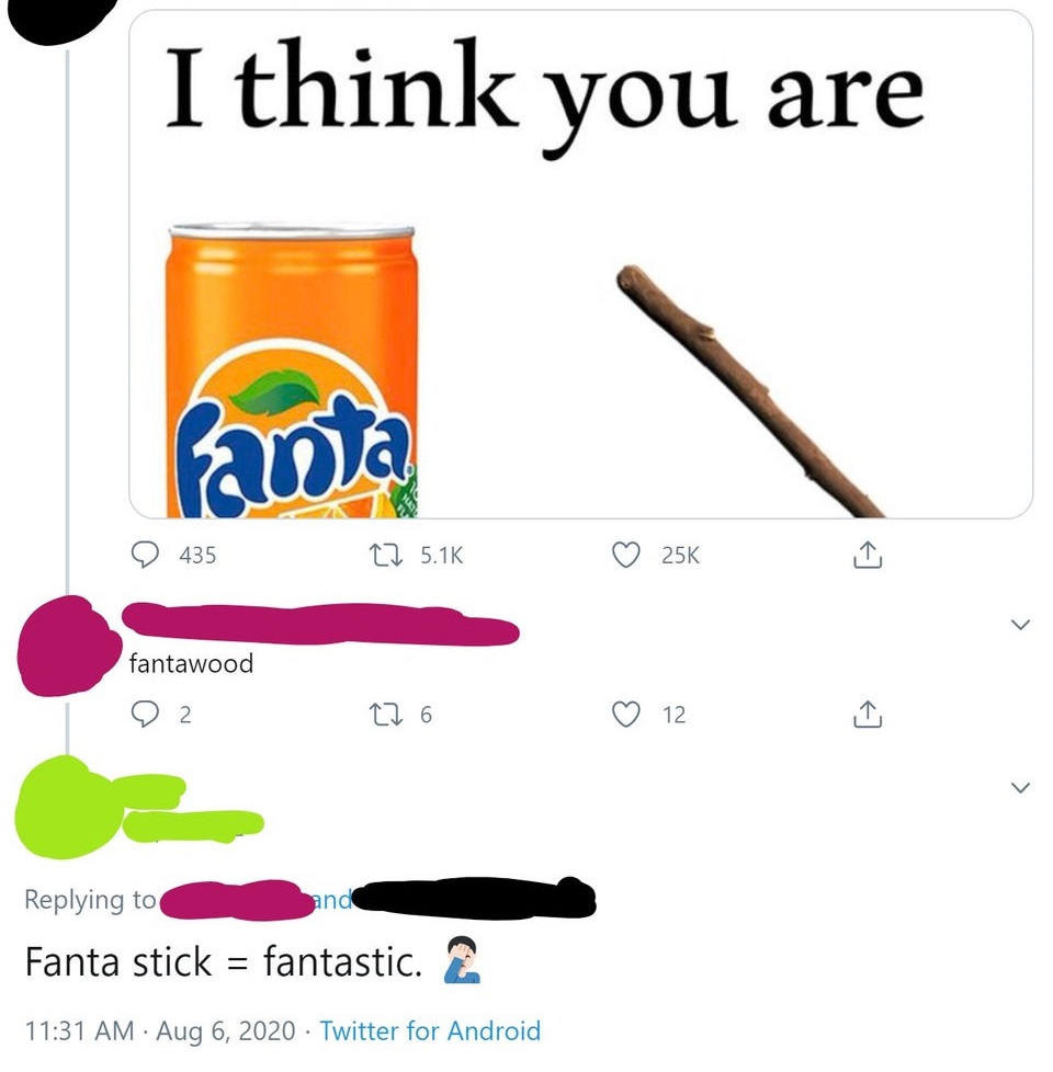 fanta - I think you are fanta 435 22 25K A fantawood 2 276 12 and Fanta stick fantastic. Twitter for Android