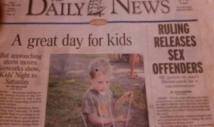 newspaper - Daily News Ruling A great day for kids Releases Sex Offenders But approaching storm moves Gireworks show, Kids' Night to Saturday