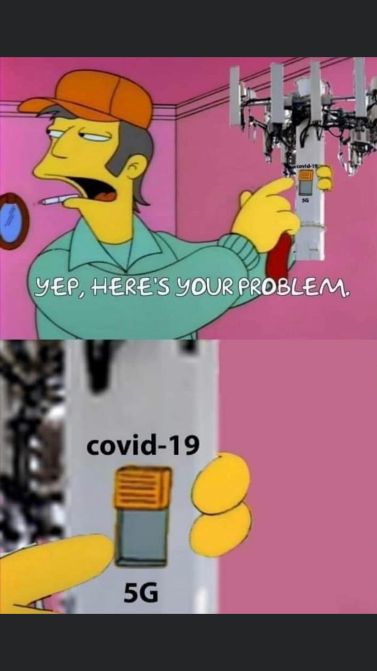 simpsons covid 5g meme - Yep, Here'S Your Problem covid19 5G