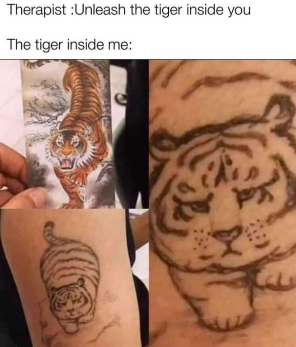 bad tiger tattoo - Therapist Unleash the tiger inside you The tiger inside me Ps