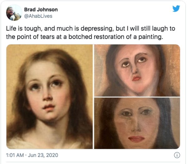 immaculate conception botched - Brad Johnson Life is tough, and much is depressing, but I will still laugh to the point of tears at a botched restoration of a painting.