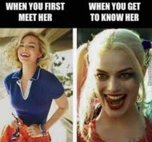 you first meet her vs - When You First Meet Her When You Get To Know Her