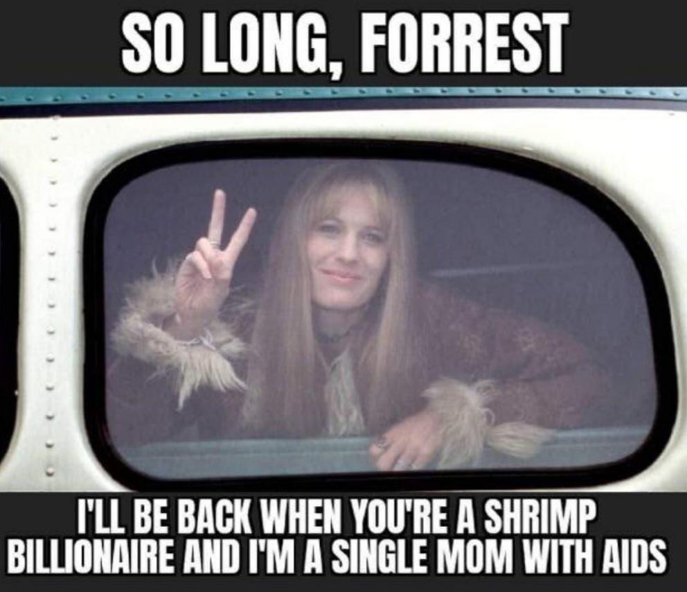 car - So Long, Forrest I'Ll Be Back When You'Re A Shrimp Billionaire And I'M A Single Mom With Aids