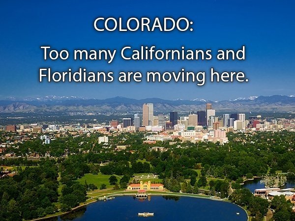 denver colorado - Colorado Too many Californians and Floridians are moving here. His