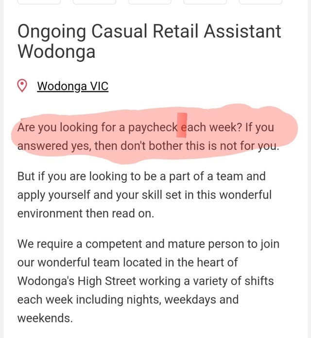 angle - Ongoing Casual Retail Assistant Wodonga Wodonga Vic Are you looking for a paycheck each week? If you answered yes, then don't bother this is not for you. But if you are looking to be a part of a team and apply yourself and your skill set in this w