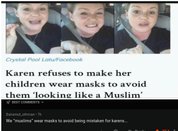 presentation - Crystal Pool LatuFacebook Karen refuses to make her children wear masks to avoid them looking a Muslim' Best Bahamut_othman.7h We "muslims" wear masks to avoid being mistaken for karens...
