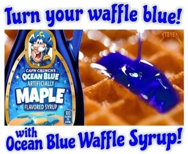 cap n crunch - Turn your waffle blue! Steyen Capn Crunchs Ocean Blue Artificially Maple Flavored Syrup 100 Cal Ni with Ocean Blue Waffle Syrup!