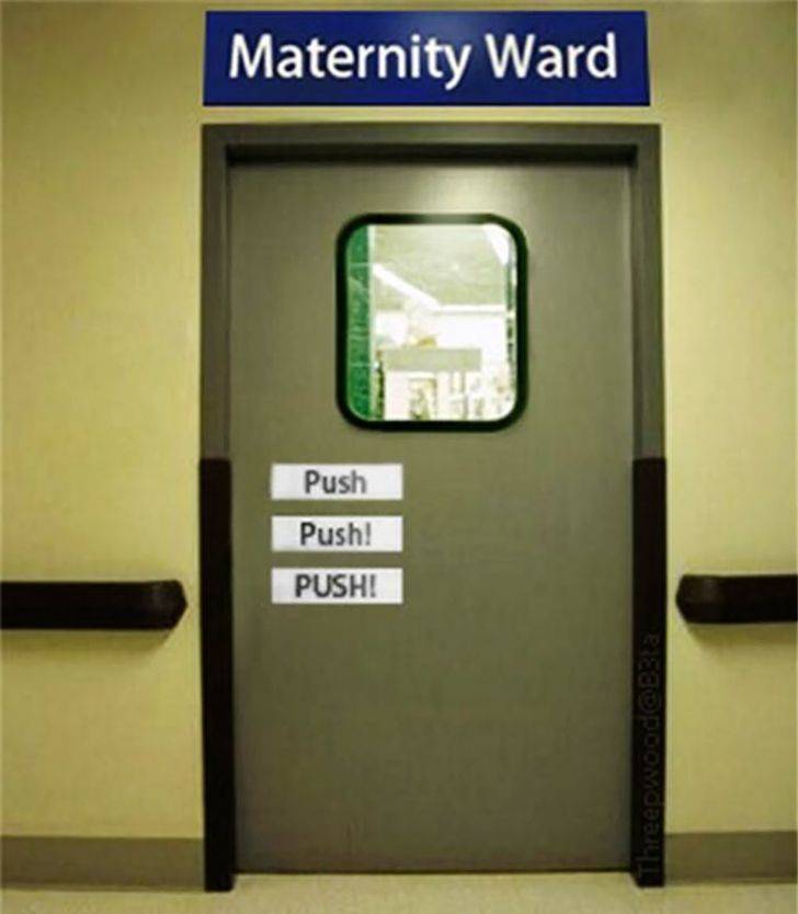 funny hospital signs - Maternity Ward Push Push! Push!