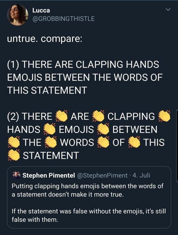 screenshot - Lucca untrue. compare 1 There Are Clapping Hands Emojis Between The Words Of This Statement 2 There Are Hands Emojis The Words Statement Clapping Between Of This ici Stephen Pimentel . 4. Juli Putting clapping hands emojis between the words o