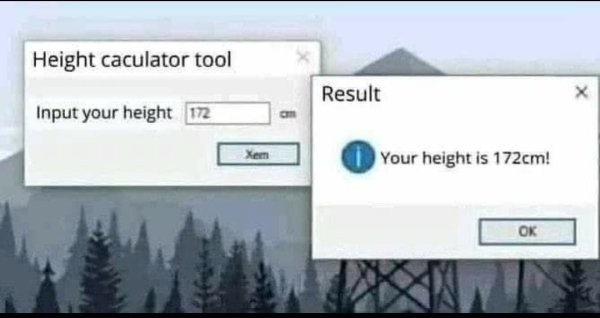 multimedia - Height caculator tool Result x Input your height 172 Xem Your height is 172cm! Ok