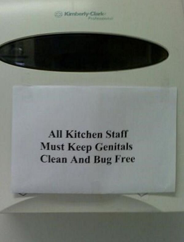 Kimberly Clarke All Kitchen Staff Must Keep Genitals Clean And Bug Free