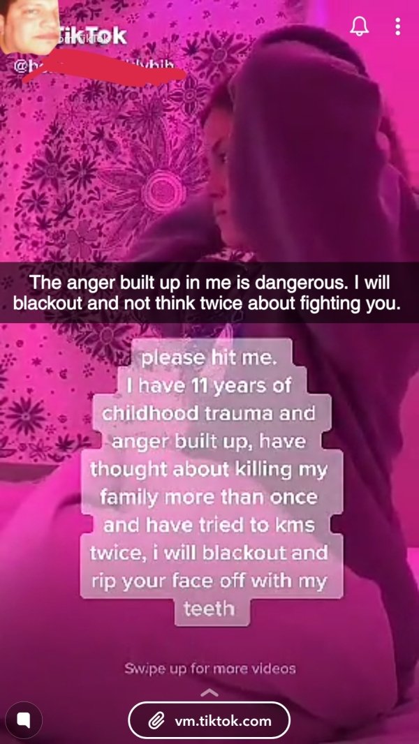 petal - Sik Tok The anger built up in me is dangerous. I will blackout and not think twice about fighting you. Nd please hit me. I have 11 years of childhood trauma and anger built up, have thought about killing my family more than once and have tried to 