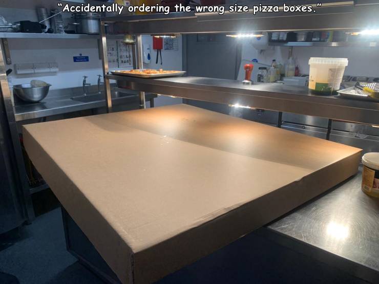 countertop - "Accidentally ordering the wrong size pizza boxes."